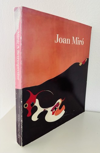 Joan miró retrospective - miró:, a